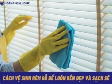 cach-ve-sinh-rem-go-de-luon-ben-dep-va-sach-se