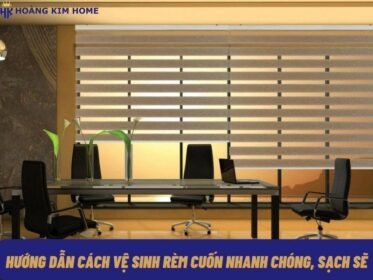 huong-dan-cach-ve-sinh-rem-cuon-nhanh-chong-sach-se