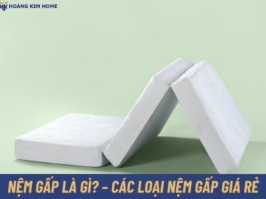 nem-gap-la-gi-cac-loai-nem-gap-gia-re