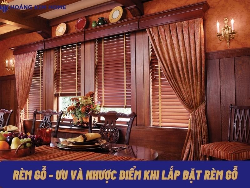Rèm gỗ - Ưu và nhược điểm khi lắp đặt rèm gỗ | Hoàng Kim Home