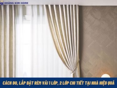 cach-do-lap-dat-rem-vai-1-lop-2-lop