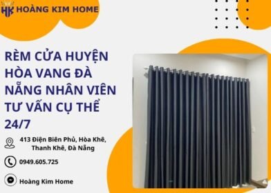Rèm cửa huyện Hòa Vang Đà Nẵng