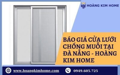 báo giá cửa lưới chống muỗi tại Đà Nẵng